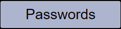 **Passwords button**